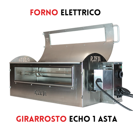 Forno Girarrosto Elettrico | Echo 1 Asta - RZeta 