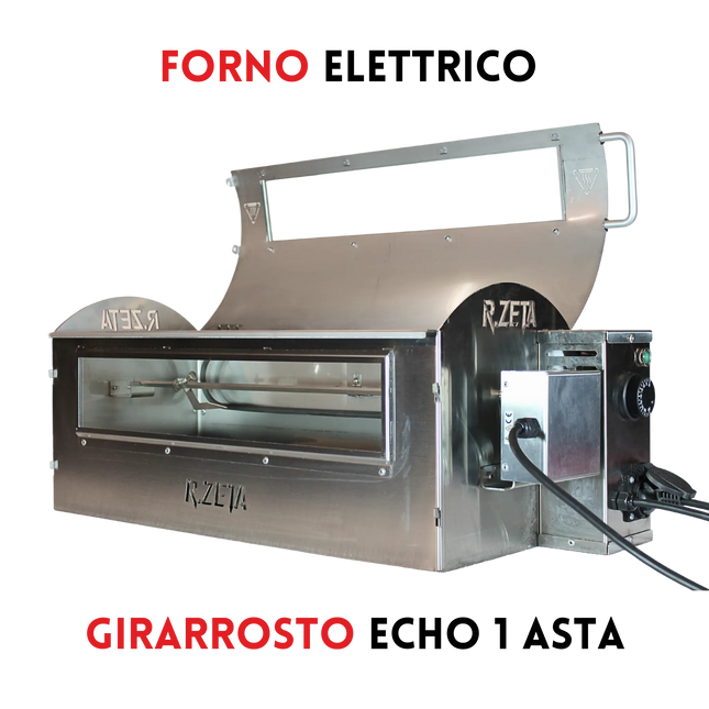 Forno Girarrosto Elettrico | Echo 1 Asta - RZeta