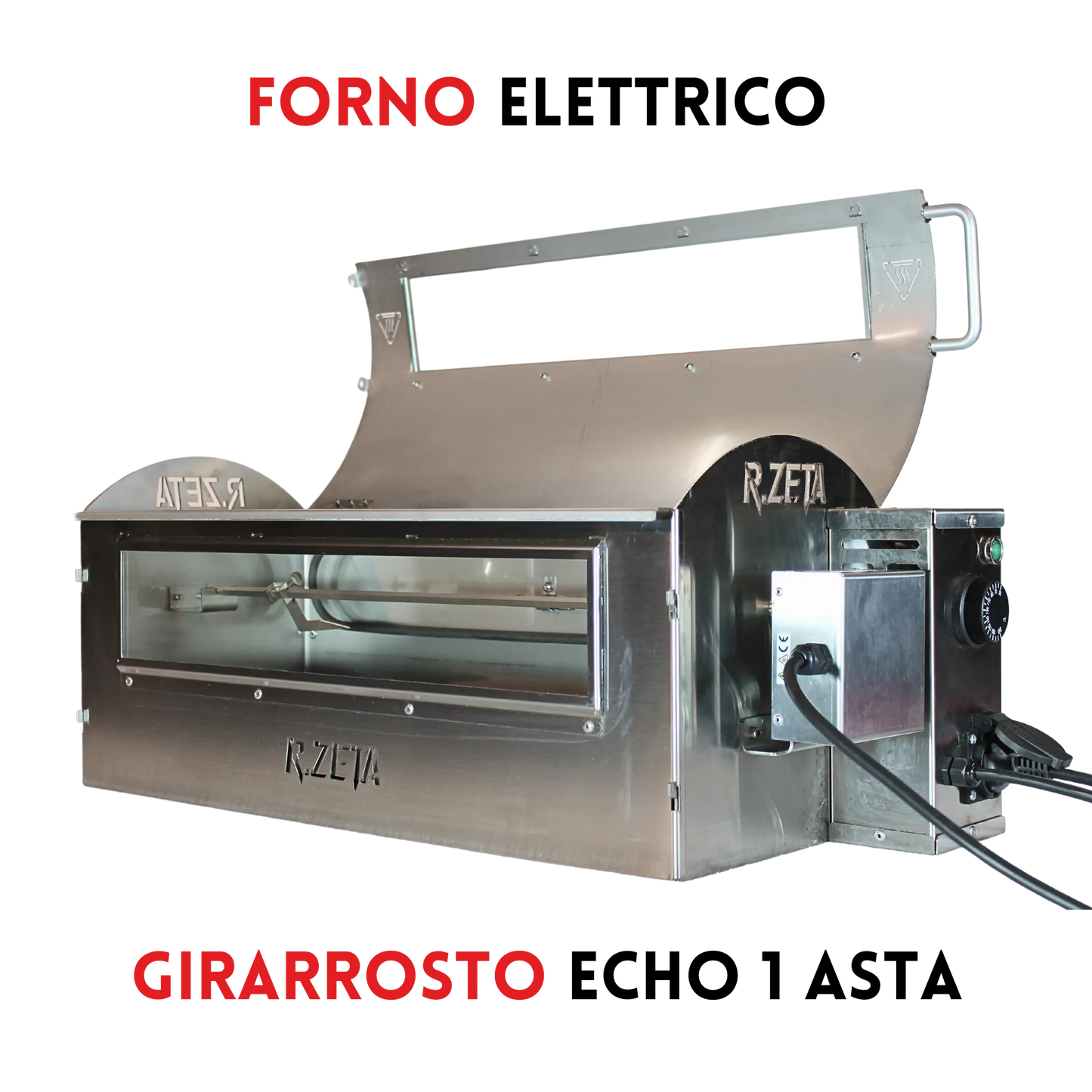 Forno Girarrosto Elettrico | Echo 1 Asta